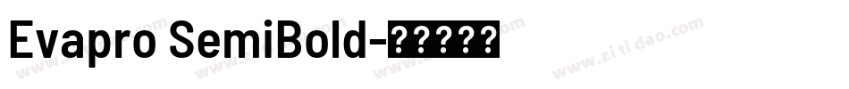 Evapro SemiBold字体转换